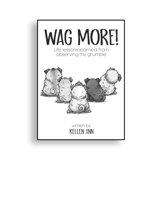 Wag More! (Autographed Copy)